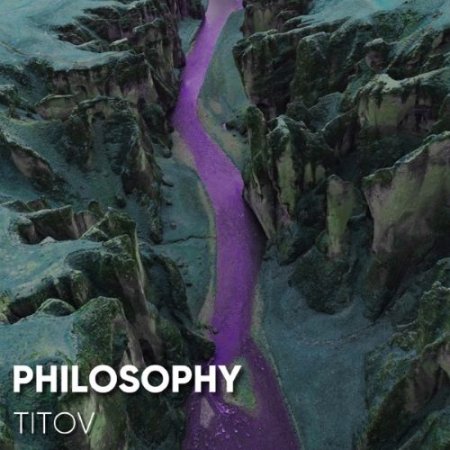 Titov - Philosophy