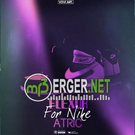 FLEXOR & ATRIC - На найках (2018)