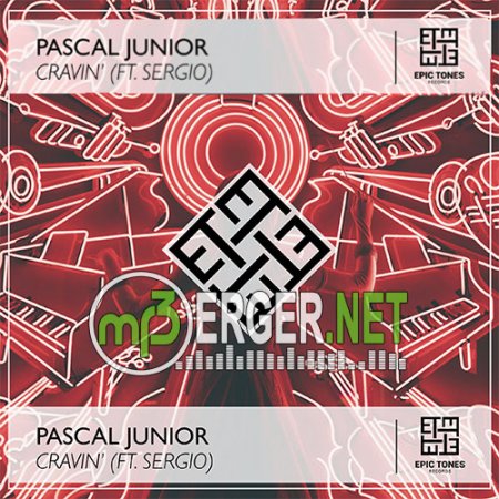 Pascal Junior feat. Sergio - Cravin (2018)