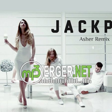 The Motans - Jackpot (Asher Remix)(2018)