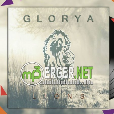 GLORYA - Lions (2018)