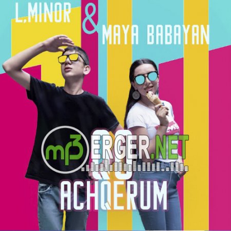 L.Minor & Maya Babayan - Qo Achqerum (2018)