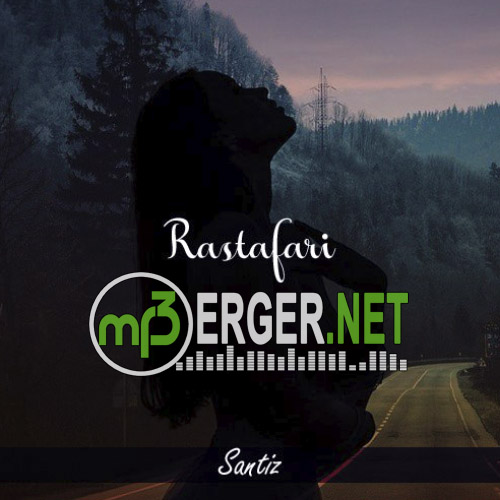 Santiz - Rastafari (2018)