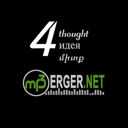 4thoughts, 4Идеи, 4Միտք (Chors Mitq) - Arrangement. Narek Gegamyan Clarinet. Eghishe Gasparyan Garmon. Artur Burnuchyan Violin. Arsen Andriasyan (2018)