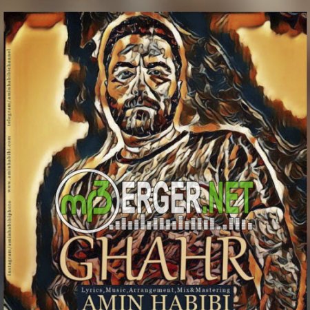 Amin Habibi - Ghahr (2018)