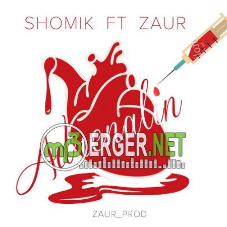 Shomik Ft Zaur - Яд (Zaur Prod) (2018)