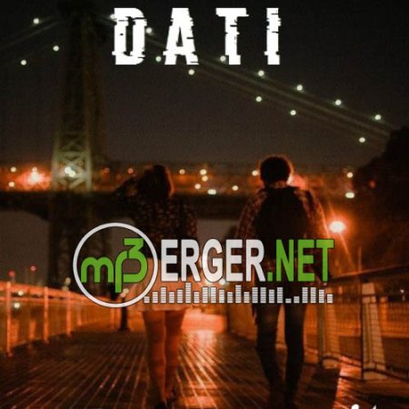 Dati - Прощай (2018)