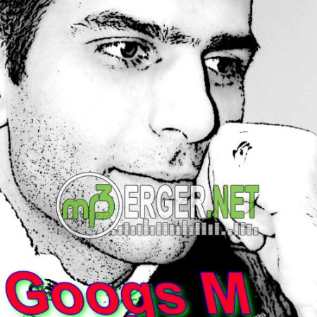 GoogS M - Aweli Duxov (Remix) (2018)