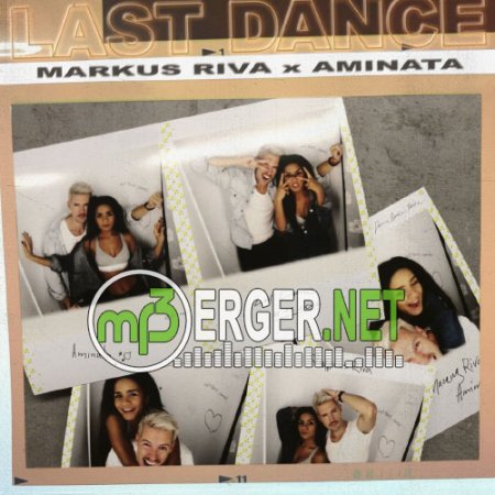 Markus Riva - Last Dance (feat. Aminata) (2018)