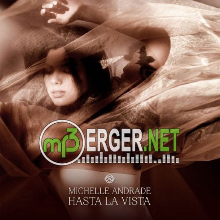 Michelle Andrade - Hasta La Vista (2018)