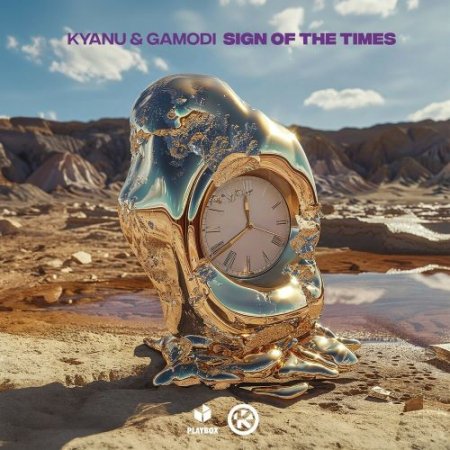 KYANU, Gamodi - Sign of the Times