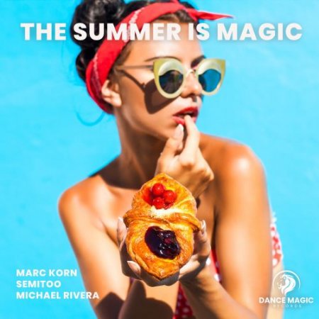 Marc Korn, Semitoo, Michael Rivera - The Summer Is Magic