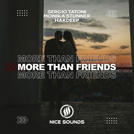 Sergio Tatoni, Monika Stunner, Hakdeep - More Than Friends