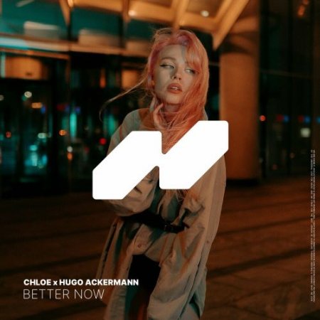 Chloe feat. Hugo Ackermann - Better Now