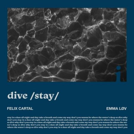 Felix Cartal & Emma Løv - Dive /stay/