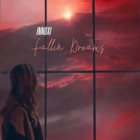 Innoxi - Fallin Dreams