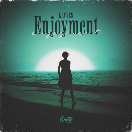 KRVVEN - Enjoyment