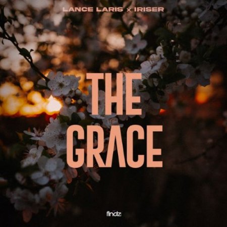 Lance laris & Iriser - The Grace