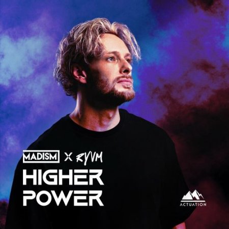 Madism feat. RYVM - Higher Powe