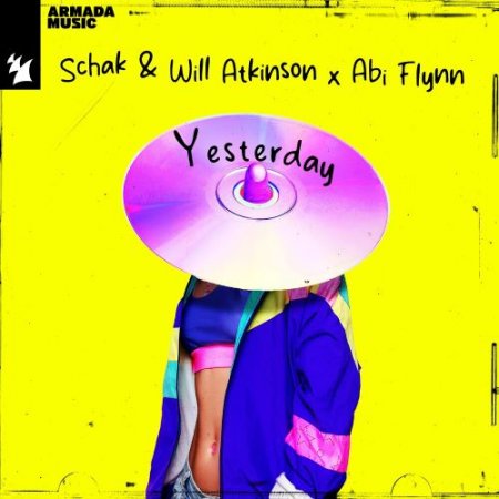 Schak feat. Will Atkinson & Abi Flynn - Yesterday