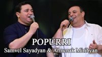 Samvel Sayadyan & Armenak Miribyan - POPURRI (2024)