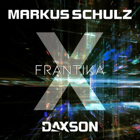 Markus Schulz feat. Daxson - Frantika