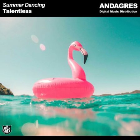 Talentless - Summer Dancing