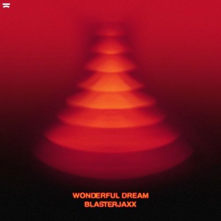 Blasterjaxx - Wonderful Dream (Holidays Are Coming)