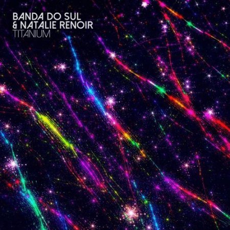 Banda do Sul & Natalie Renoir - Titanium