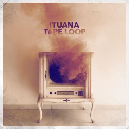 Ituana - Tape Loop
