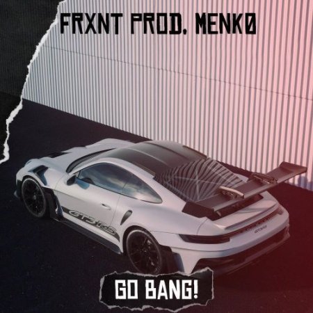 FRXNT Prod, menkø - Go Bang