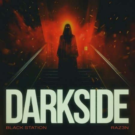 Black Station & RAZ3N - Darkside (Remix)