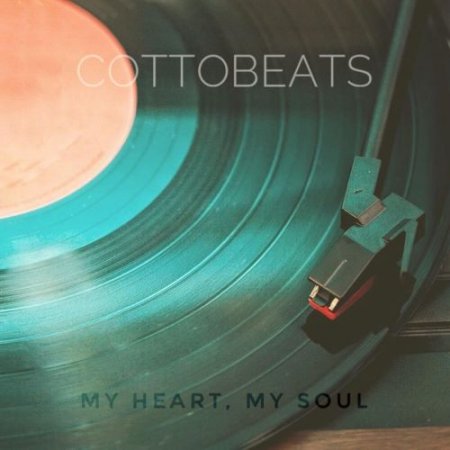 CottoBeats - My Heart, My Soul