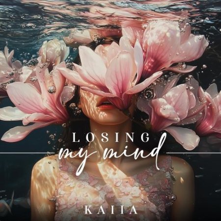 Kaiia - Losing My Mind