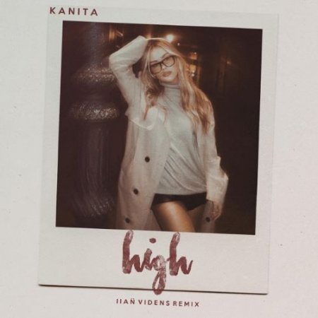 Kanita - High (Ilan Videns Remix)