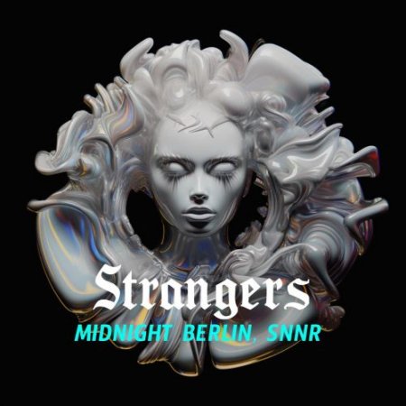 Midnight Berlin & SNNR - Strangers