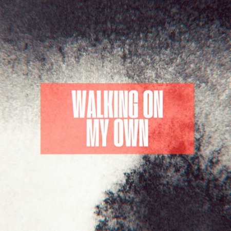 John Dahlbäck - Walking On My Own