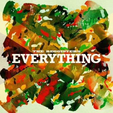 The Reggister's - Everything