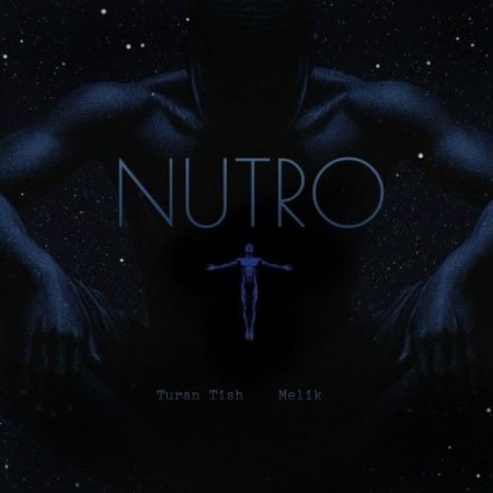 Turan Tish, melik - NUTRO