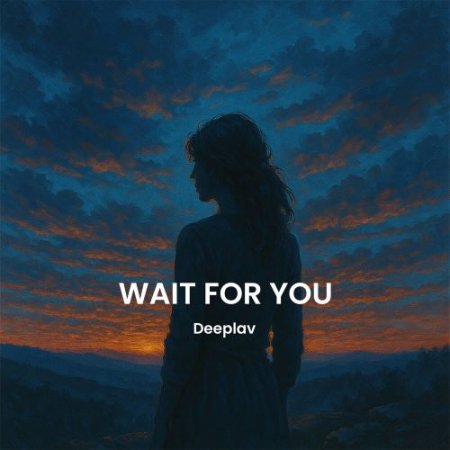 Deeplav - Wait For You
