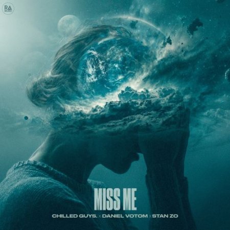 Chilled guys., Daniel Votom, STAN ZO - Miss Me