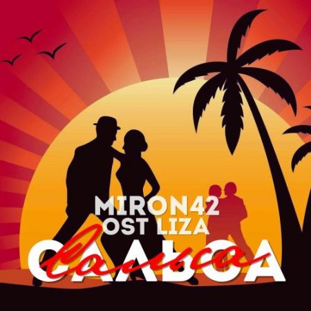 MirON42, Ost Liza - Сальса
