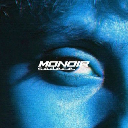 Monoir - sadece