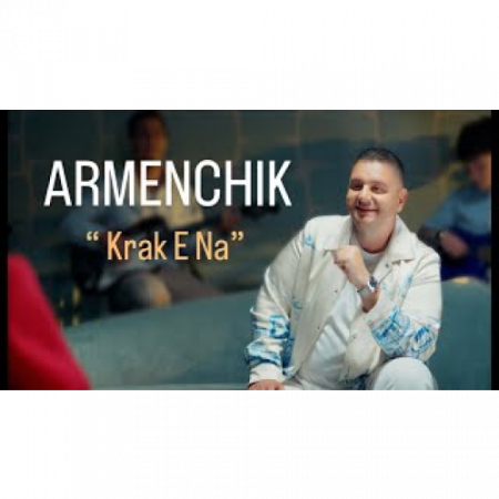 Armenchik - Krak E Na (2025)