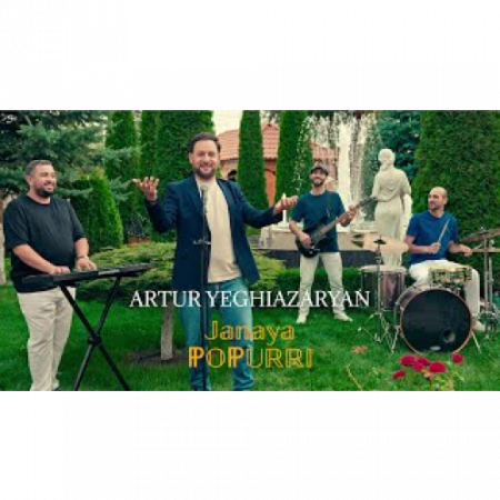 Artur Yeghiazaryan - Janaya Popurri (2025)