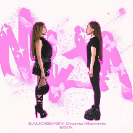 Saucebaby & Drama Mommy - Муа