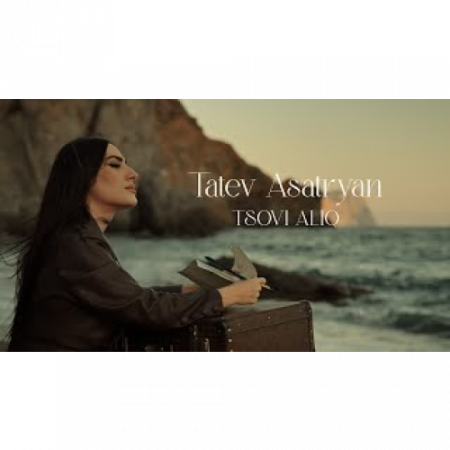 Tatev Asatryan - Tsovi Aliq (2025)