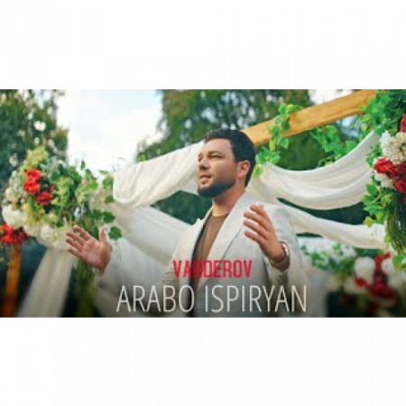 Arabo Ispiryan - Varderov (2025)