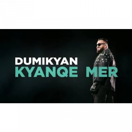 Arkadi Dumikyan - Kyanqy Mer (2025)