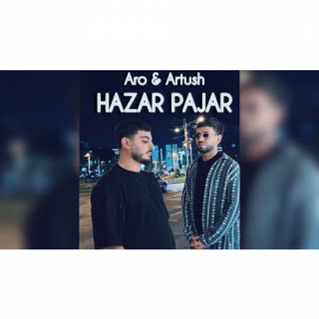 Aro & Artush - Hazar patchar (2025)
